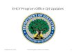 EHCY Program Office Q4 Updates 1September 19, 2012John McLaughlin, Federal Coordinator