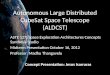 Autonomous Large Distributed CubeSat Space Telescope (ALDCST) ASTE 527: Space Exploration Architectures Concepts Synthesis Studio Midterm Presentation