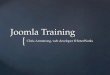 { Joomla Training Chris Armstrong, web developer @ InterWorks