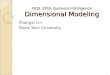 ISQS 3358, Business Intelligence Dimensional Modeling Zhangxi Lin Texas Tech University 1 1