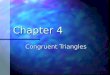 Chapter 4 Congruent Triangles. 4.1 Triangles and Angles