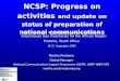 NCSP: Progress on activities and update on status of preparation of national communications CGE Hands on Training Workshop on National Greenhouse Gas Inventories