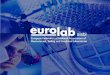 EUROLAB General Objective Promote cost-effective testing, calibration and measurement services, for which the accuracy and quality assurance requirements