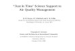 “Just in Time’ Science Support to Air Quality Management Tropospheric Aerosols: Science and Decisions in an International Community A NARSTO Technical