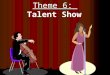 Theme 6: Talent Show. Selection 1: Title: The Art Lesson Author: Tomie dePaola