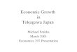 Economic Growth in Tokugawa Japan Michael Smitka March 2001 Economics 297 Presentation
