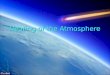 Heating of the Atmosphere. What is Thermal Energy? Thermal means “heat.” Thermal means “heat.” Thermal energy is the heat made when molecules move. The
