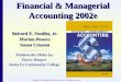 Copyright © Houghton Mifflin Company. All rights reserved.1 Financial & Managerial Accounting 2002e Belverd E. Needles, Jr. Marian Powers Susan Crosson