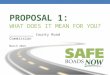 PROPOSAL 1: WHAT DOES IT MEAN FOR YOU? ___________ County Road Commission March 2015