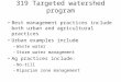 319 Targeted watershed program Best management practices include both urban and agricultural practices Urban examples include – Waste water – Storm water
