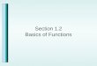Section 1.2 Basics of Functions. Relations Example Find the domain and the range