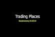 Trading Places Deuteronomy 21:18-23. Trading Places
