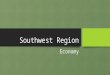 Southwest Region Economy. Underground Resources Petroleum-found deep underground-used for heating oil, gasoline, paints, and plastics Petroleum-found