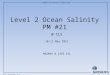 Www.argans.co.uk SMOS L2 Ocean Salinity Level 2 Ocean Salinity PM #21 10-11 May 2011 ARGANS & L2OS ESL @ CLS
