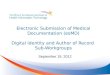 Electronic Submission of Medical Documentation (esMD) Digital Identity and Author of Record Sub-Workgroups September 19, 2012