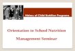 1 Orientation to School Nutrition Management Seminar