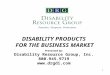 1 DISABILITY PRODUCTS FOR THE BUSINESS MARKET Presented by: Disability Resource Group, Inc. 800.945.9719 