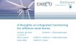 4 thoughts on integrated monitoring for offshore wind farms Gerben de Boer Deltares < Rijkswaterstaat on behalf of Remi Laane EMECO, Deltares < Rijkswaterstaat