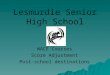 Lesmurdie Senior High School WACE Courses Score Adjustment Post-school destinations