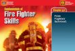 17 Fire Fighter Survival. 2 Objectives Describe the procedure for making an appropriate risk-benefit analysis. Describe the procedures for the personnel