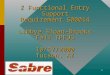 1 Z Functional Entry Support Requirement S00014 Libbye Sloan-Brooks Fall TPFUG 10/17/2000 Tucson, AZ