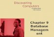 Discovering Computers Fundamentals Fifth Edition Chapter 9 Database Management