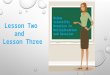 Using Scientific Notation in Multiplication and Division Lesson Two and Lesson Three
