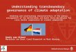 Understanding transboundary governance of climate adaptation Enabling and constraining characteristics of the policy arrangements of the Netherlands and