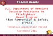 ® Fire Prevention & Safety (FP&S) Tentative Application Period September 2005  U.S. Department of Homeland Security Assistance
