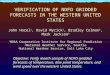 VERIFICATION OF NDFD GRIDDED FORECASTS IN THE WESTERN UNITED STATES John Horel 1, David Myrick 1, Bradley Colman 2, Mark Jackson 3 1 NOAA Cooperative Institute