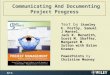 Communicating And Documenting Project Progress Text by Stanley E. Portny, Samuel J Mantel, Jack R. Meredith, Scott M. Shaffer, Margaret M. Sutton with