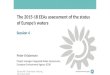 The 2015-18 EEAs assessment of the status of Europe’s waters Peter Kristensen Project manager Integrated Water Assessment, European Environment Agency
