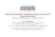 Version Number Authentication and Local Key Agreement Levente Buttyán Laboratory of Cryptography and System Security (CrySyS) Budapest University of Technology