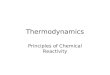 Thermodynamics Principles of Chemical Reactivity