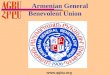 Armenian General Benevolent Union . AGBU Summer Intern Program In 2010 AGBU established a new intern program which will take place in Moscow,