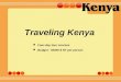 Traveling Kenya Four-day tour courses Budget : 50000 $ NT per person