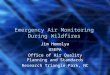 Emergency Air Monitoring During Wildfires Jim Homolya USEPA Office of Air Quality Planning and Standards Research Triangle Park, NC