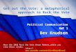 Political Communication RWT 3 Bev Knudsen  Hear the 2010 Rock the Vote theme