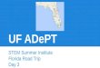 UF ADePT STEM Summer Institute Florida Road Trip Day 3