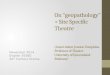 On “geopathology” + Site Specific Theatre (Guest visitor Joanne Tompkins, Professor of Theatre University of Queensland, Brisbane) November 2014 English