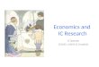 Economics and IC Research JC Spender ESADE, LUSEM & Cranfield