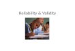 Reliability & Validity. Reliability-Having confidence in the consistency of the test results. Reliability of a test refers to how well it provides a consistent