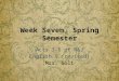 Week Seven, Spring Semester Acts 3-5 of R&J English 9 (revised) Mrs. Solt