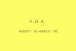 F.O.A. AUGUST 16-AUGUST 20. NUMBER ONE 8/19 Read the sentence below, then choose the answer choice that best replaces the underlined word. Our family