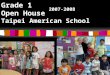 Grade 1 Open House Taipei American School 2007-2008