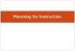 Planning for Instruction. Context for Learning (CFL) The Context for Learning template is available in “final” handbooks The Context for Learning template