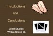 Introductions and Conclusions Social Studies Writing Series #6 Introduction Conclusion