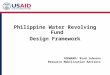 Philippine Water Revolving Fund Design Framework FORWARD/ Brad Johnson Resource Mobilization Advisors