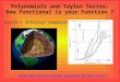 Polynomials and Taylor Series: How Functional is your Function ? Earth's Interior temperature profile How well would a linear equation fit this curve ?