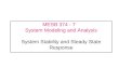 MESB 374 - 7 System Modeling and Analysis System Stability and Steady State Response